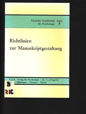 Imagen del vendedor de Richtlinien zur Manuskriptgestaltung. Herausgegeben durch die Deutsche Gesellschaft fr Psychologie. a la venta por Antiquariat Bookfarm