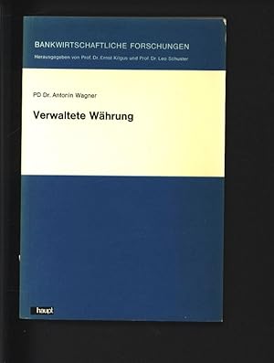 Bild des Verkufers fr Verwaltete Whrung. Krise und Reform des internationalen Wahrungssystems unter besonderer Bercksichtigung der Entwicklungslnder. zum Verkauf von Antiquariat Bookfarm