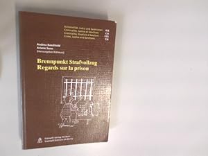 Immagine del venditore per Brennpunkt Strafvollzug /Regards sur la prison: Festschrift zum 25-jhrigen Jubilum des Schweizerischen Ausbildungszentrum fr das Strafvollzugspersonal. Kriminalitt, Justiz und Sanktionen. KJS. venduto da Antiquariat Bookfarm