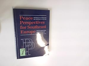 Bild des Verkäufers für Peace Prospektives for Southeast Europe: Proceedings of the Symposium 2000, Basel, Switzerland, 29-30 June 2000. zum Verkauf von Antiquariat Bookfarm