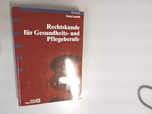 Imagen del vendedor de Rechtskunde fr Gesundheits- und Pflegeberufe. a la venta por Antiquariat Bookfarm