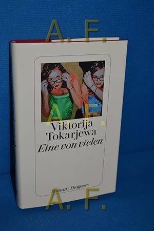 Bild des Verkufers fr Eine von vielen : Roman. Viktorija Tokarjewa. Aus dem Russ. von Angelika Schneider zum Verkauf von Antiquarische Fundgrube e.U.