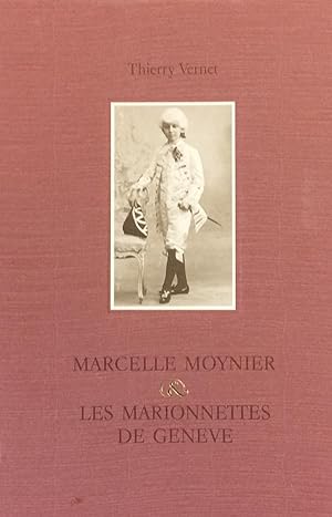 Bild des Verkufers fr Marcelle Moynier & Les Marionettes de Geneve zum Verkauf von Artful Dodger Books