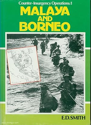 Counter-Insurgency Operations. Band 1: Malaya and Borneo