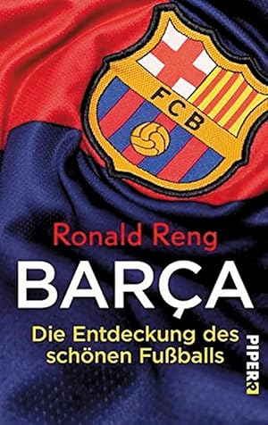 Barça - Die Entdeckung des schönen Fußballs