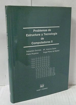 Imagen del vendedor de PROBLEMAS DE ESTRUCTURA Y TECNOLOGIA DE COMPUTADORES II a la venta por LIBRERIA  SANZ