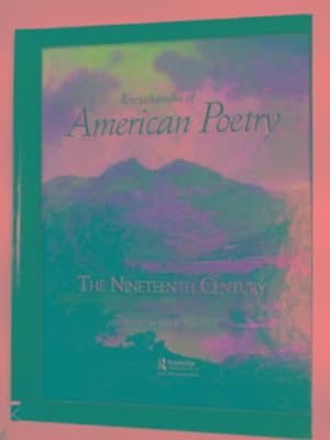 Seller image for Encyclopedia of American poetry: the Nineteenth Century for sale by Cotswold Internet Books