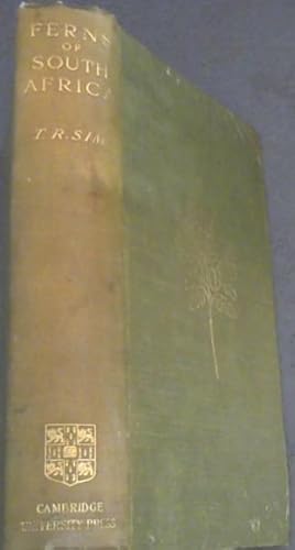 Bild des Verk�ufers f�r The Ferns of South Africa containing Descriptions and Figures of the Ferns and Fern Allies of South Africa zum Verkauf von Chapter 1