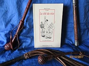 Seller image for [ SADOMASOCHISME ] LA CIT DU VICE , orn de 25 GRAVURES Hors-Texte pour ADULTES - Collection " LES APHRODISIAQUES " for sale by LA FRANCE GALANTE