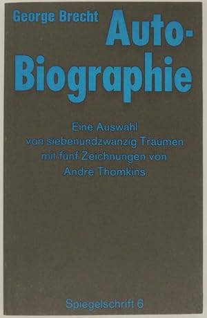 Bild des Verkufers fr Autobiographie. Eine Auswahl von 27 Trumen mit 5 Zeichnungen von Andr Thomkins. zum Verkauf von M + R Fricke