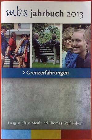 Seller image for mbs jahrbuch 2013. Grenzerfahrungen. for sale by biblion2