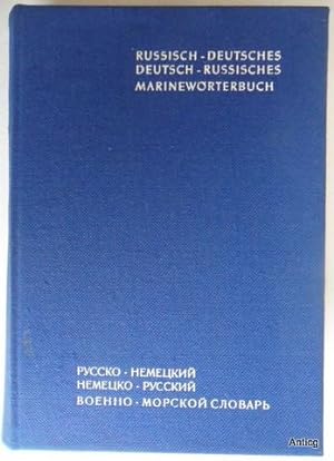Marinewörterbuch. Russisch - Deutsch / Deutsch - Russisch. Herausgegeben vom Kommando der Volksma...