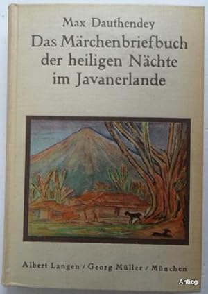 Bild des Verkufers fr Das Mrchenbriefbuch der heiligen Nchte im Javanerlande. zum Verkauf von Antiquariat Gntheroth