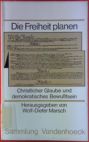 Seller image for Die Freiheit planen. Christlicher Glaube und demokratisches Bewutsein. for sale by biblion2