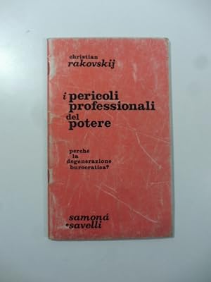 I pericoli professionali del potere