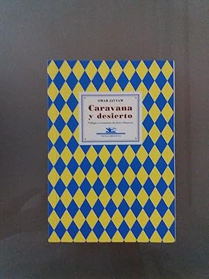 Imagen del vendedor de CARAVANA Y DESIERTO. Prologo y recreaciones de Javier Almuzara (Coleccin Poesia Universal, serie menor) a la venta por Libreria Jimenez (Libreria A&M Jimenez)