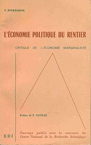 Seller image for L'economie politique du rentier. La thorie de la valeur et du profit de l'cole autrichienne. Critique de l'Economie marginaliste for sale by dansmongarage