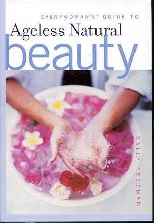 Seller image for Everywoman's Guide to Ageless Natural Beauty for sale by Librairie Le Nord