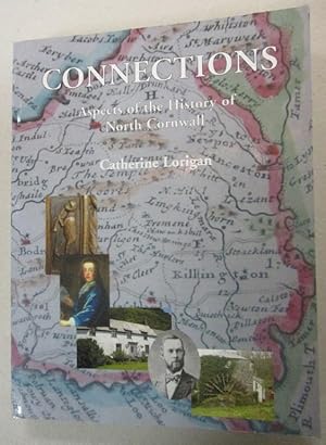 Connections: Aspects of the History of North Cornwall