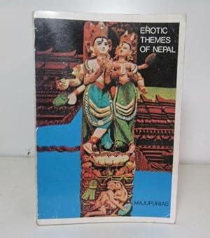 Seller image for Erotic Themes of Nepal. An analytical study and interpretation of religion-based sex expressions misconstrued as pornography. for sale by BRIMSTONES