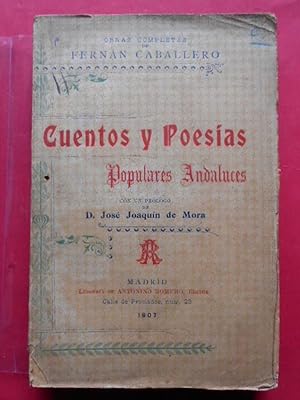 Imagen del vendedor de Cuentos y Poesas Populares Andaluces. Con un prlogo de Jos Joaqun de Mora. a la venta por Carmichael Alonso Libros