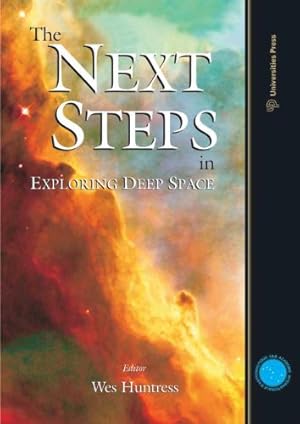 The Next Steps In Exploring Deep Space / Wes Huntress