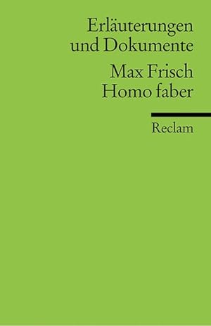 Bild des Verkufers fr Universal-Bibliothek, Nr. 8179: Erluterungen und Dokumente: Max Frisch, Homo faber zum Verkauf von ANTIQUARIAT Franke BRUDDENBOOKS
