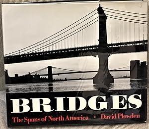 Imagen del vendedor de Bridges, the Spans of North America a la venta por My Book Heaven