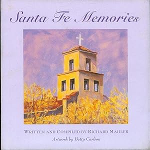 Seller image for Santa Fe Memories for sale by Bookmarc's