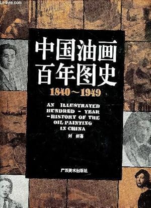 Bild des Verkufers fr HISTORY OF THE OIL PAINTING IN CHINA- 1840 - 1949. zum Verkauf von Le-Livre