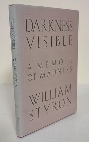 Imagen del vendedor de Darkness Visible; A Memoir of Madness a la venta por Waysidebooks