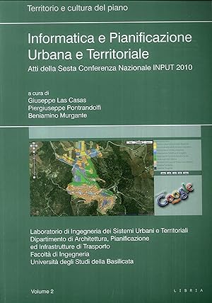 Seller image for Informatica e pianificazione urbana e territoriale. Atti della 6 Conferenza nazionale INPUT 2010. Vol. 2 for sale by Libro Co. Italia Srl