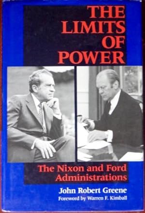 Seller image for The Limits of Power: THe Nixon and Ford Administrations for sale by Canford Book Corral