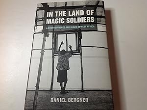 Seller image for In The Land of Magic Soldiers-Signed & Inscribed A Story of White and Black in West Africa for sale by TLM Books