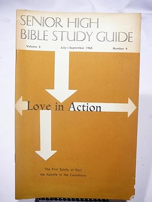 Seller image for Senior High Bible Study Guide: Love in Action. July-Sept. 1965. for sale by Prestonshire Books, IOBA