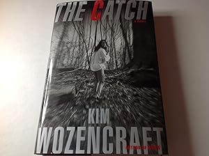 The Catch-Signed and Warmly Inscribed