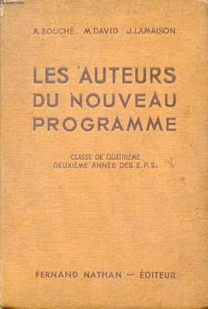 Seller image for LES AUTEURS DU NOUVEAU PROGRAMME, CLASSE DE 4e, 2e ANNEE DES E.P.S. ET DES C.C. for sale by Le-Livre