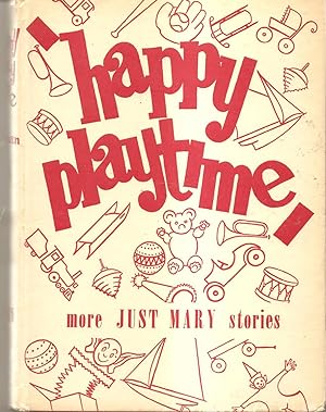 Happy Playtime More Just Mary Stories