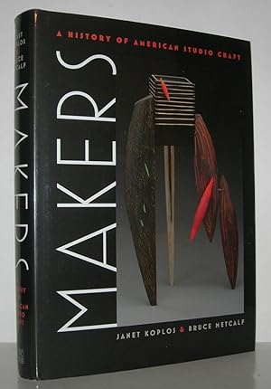 Imagen del vendedor de MAKERS A History of American Studio Craft a la venta por Evolving Lens Bookseller