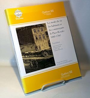 Bild des Verkufers fr Les modes de vie des habitants et des commerants de Place-Royale, 1660-1760. TOME 1: Synthse zum Verkauf von Librairie  la bonne occasion