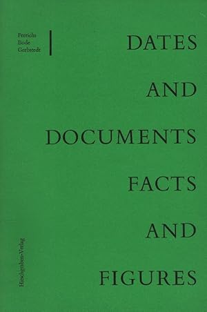 Seller image for Dates and documents, facts and figures : concerning the political, social, and cultural history of Britain, the Commonwealth of Nations, and the U.S.A / Frerichs, Bode, Gerbstedt for sale by Schrmann und Kiewning GbR