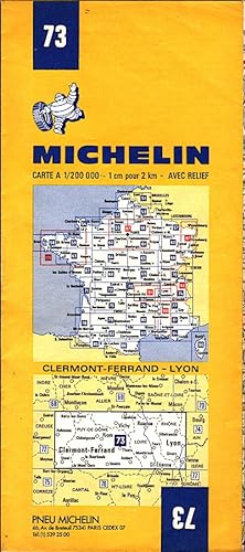 Seller image for Pneu Michelin 73 ; Clermont - Ferrand - Lyon Carte A 1 / 2000 000 - 1 cm 2 km - avec relief for sale by Schrmann und Kiewning GbR