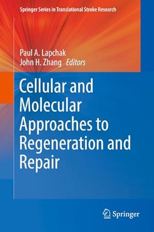 Imagen del vendedor de Cellular and Molecular Approaches to Regeneration and Repair a la venta por AHA-BUCH GmbH