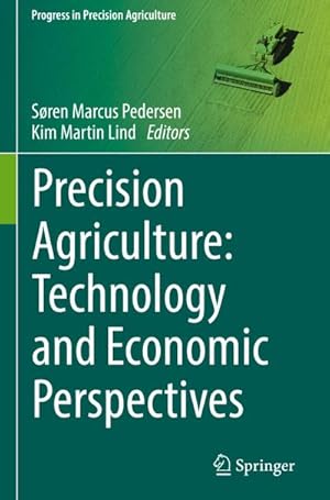 Bild des Verkufers fr Precision Agriculture: Technology and Economic Perspectives zum Verkauf von AHA-BUCH GmbH