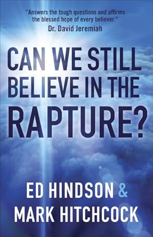 Imagen del vendedor de Can We Still Believe in the Rapture? a la venta por GreatBookPrices