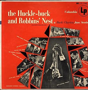 Seller image for the Huckle-buck and Robbins' Nest a Buck Clayton Jam Session / Full-Length Improvisations (VINYL JAZZ LP) for sale by Cat's Curiosities