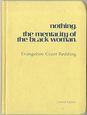 Nothing. The Mentality of the Black Woman