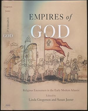 Imagen del vendedor de Empires of God: Religious Encounters in the Early Modern Atlantic a la venta por Between the Covers-Rare Books, Inc. ABAA