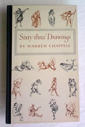 SIXTY-THREE DRAWINGS BY WARREN CHAPPELL.