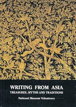 Seller image for Writing from Asia. Treasures Myths and Traditions. for sale by Fundus-Online GbR Borkert Schwarz Zerfa